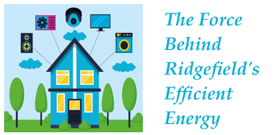 The Force Behind Ridgefield's Efficient Energy